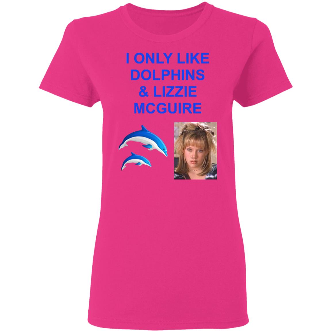 I Only Like Dolphins And Lizzie Mcguire Shirt Hoodie Sweatshirt - Teechipus