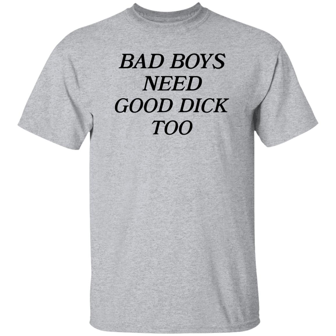 Money Makin Mitch Bad Boys Need Good Dick Too Shirt Hoodie Sweatshirt - Teechipus