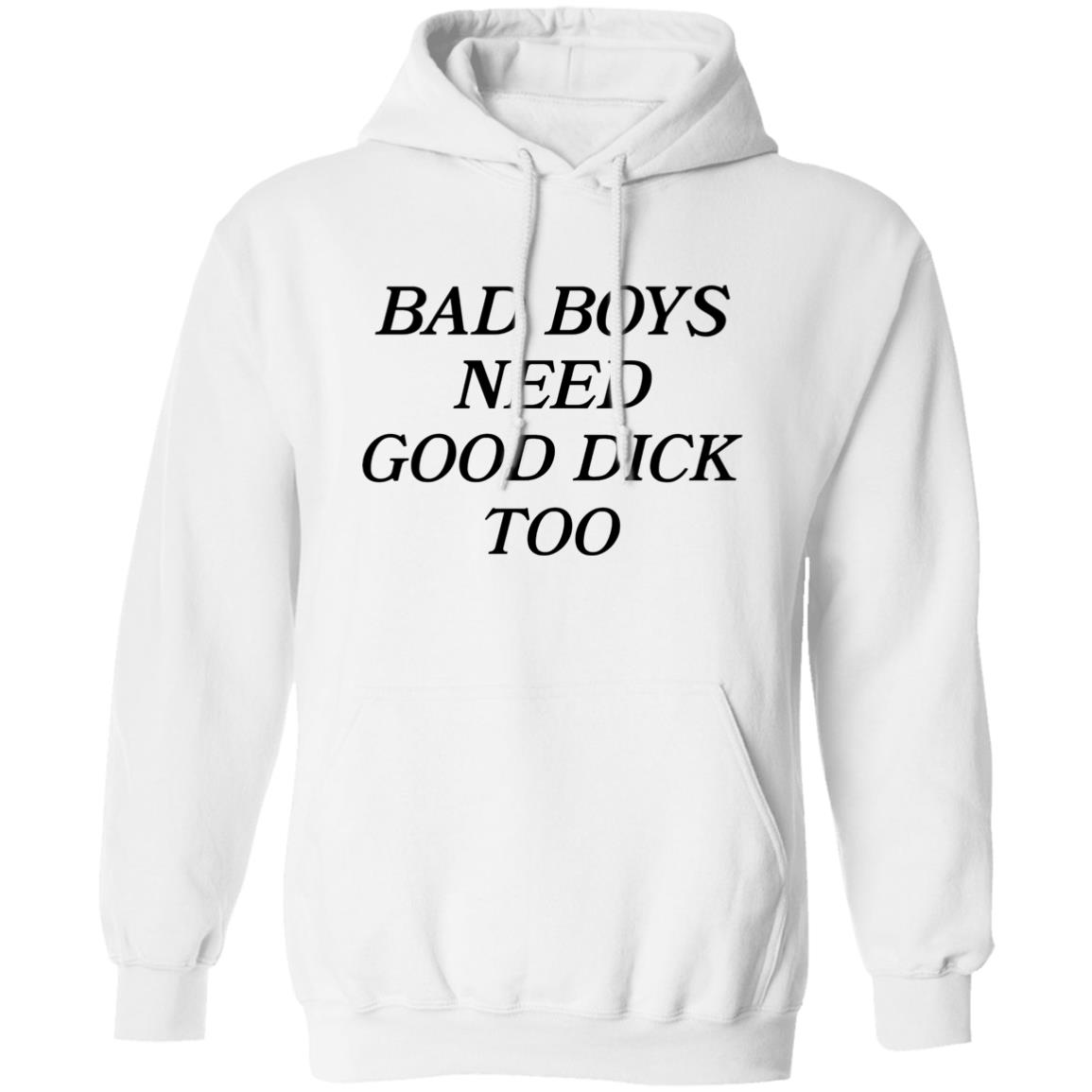 Money Makin Mitch Bad Boys Need Good Dick Too Shirt Hoodie Sweatshirt - Teechipus