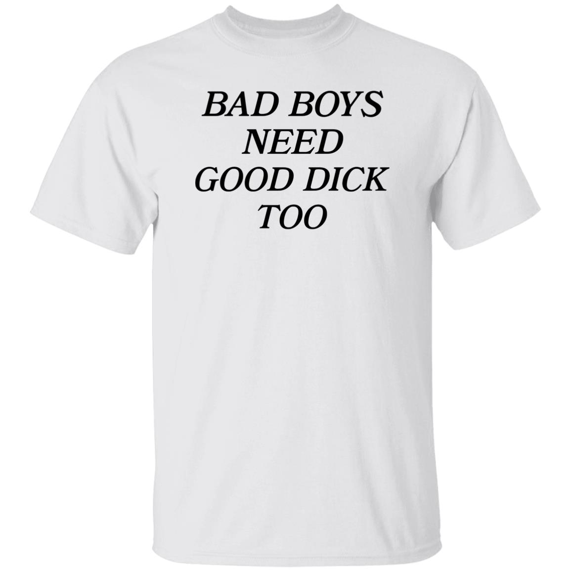 Money Makin Mitch Bad Boys Need Good Dick Too Shirt Hoodie Sweatshirt - Teechipus