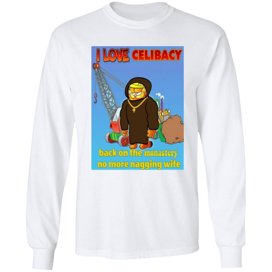 I Love Celibacy Back On The Monastery No More Nagging Wife Shirt Garfield Monk T-Shirt Hoodie Sweatshirt - Teechipus