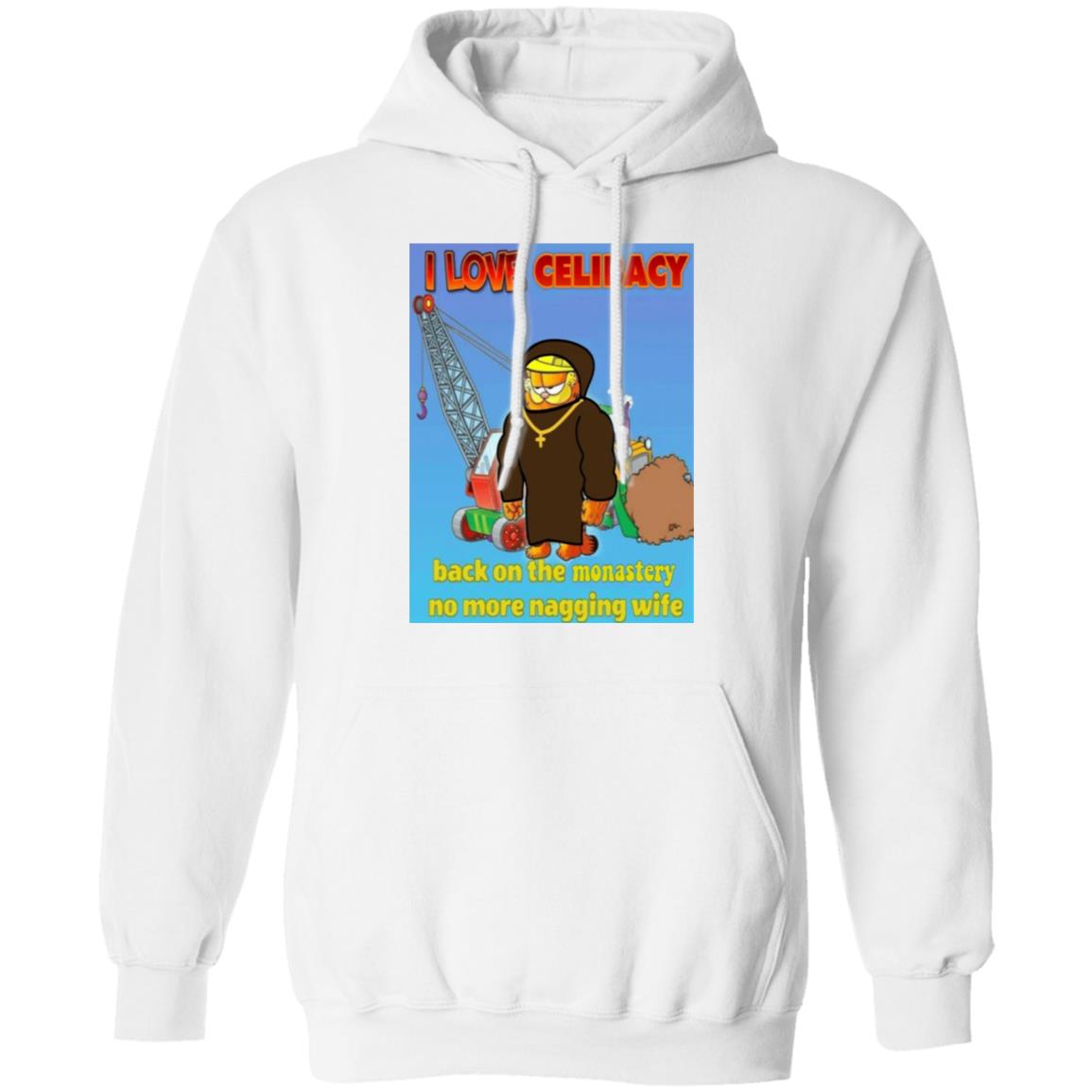 I Love Celibacy Back On The Monastery No More Nagging Wife Shirt Garfield Monk T-Shirt Hoodie Sweatshirt - Teechipus