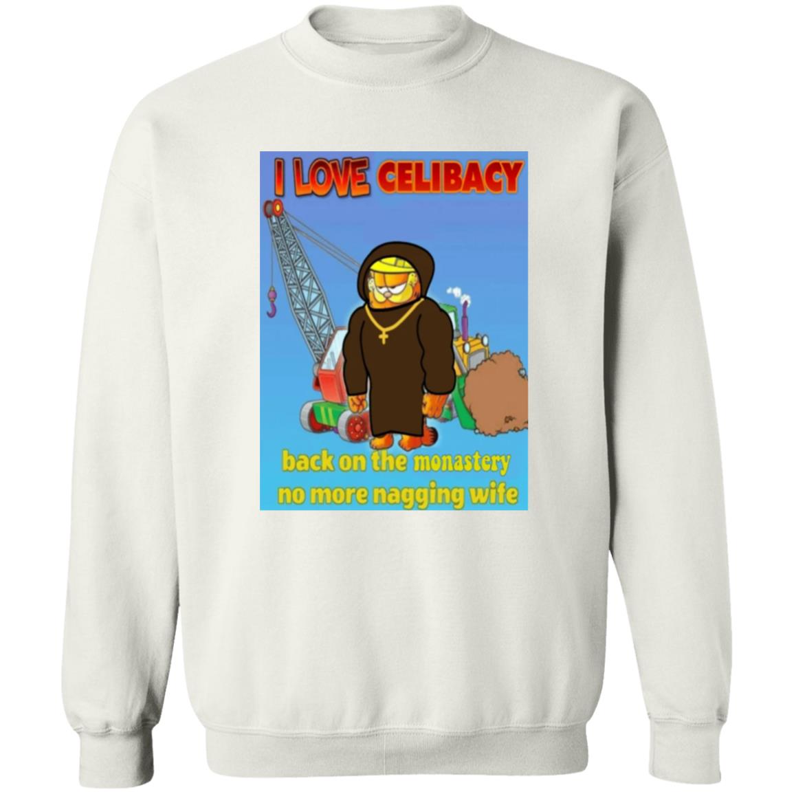 I Love Celibacy Back On The Monastery No More Nagging Wife Shirt Garfield Monk T-Shirt Hoodie Sweatshirt - Teechipus