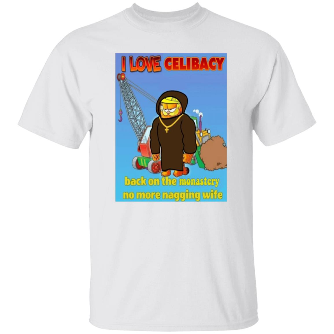 I Love Celibacy Back On The Monastery No More Nagging Wife Shirt Garfield Monk T-Shirt Hoodie Sweatshirt - Teechipus