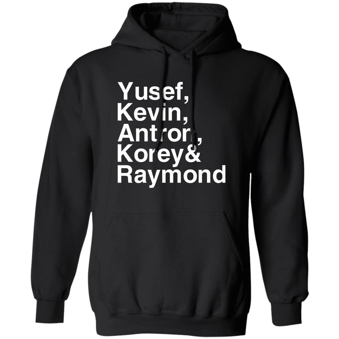 Yusef Kevin Antron Korey Raymond Shirt The Central Park Five Yusef Kevin Shirt Hoodie Sweatshirt - Teechipus