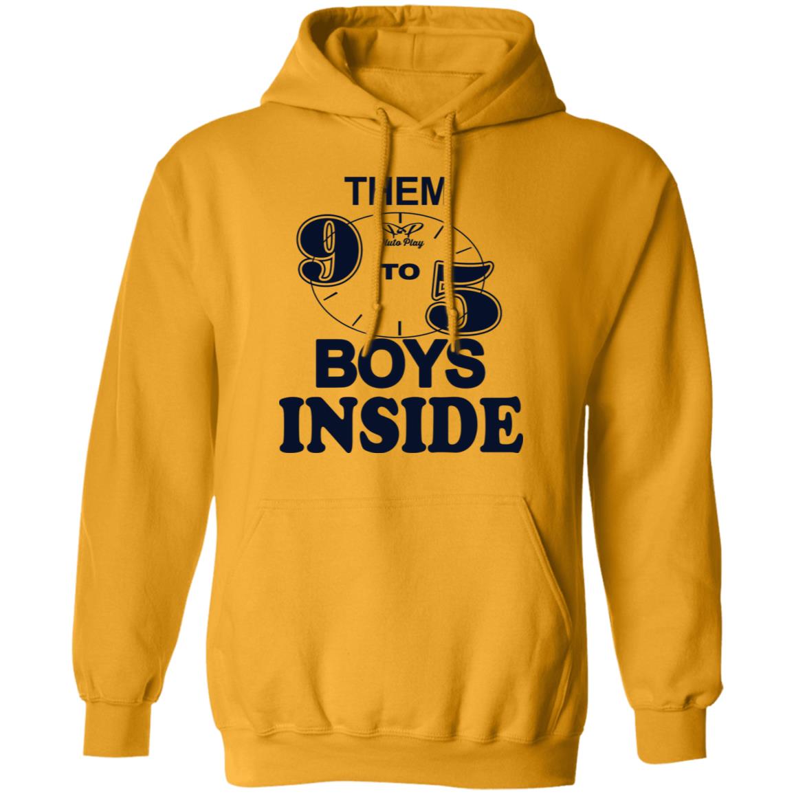 Them 9 To 5 Boys Inside Shirt Them Ppp Boys Outside Shirt Hoodie Sweatshirt - Teechipus