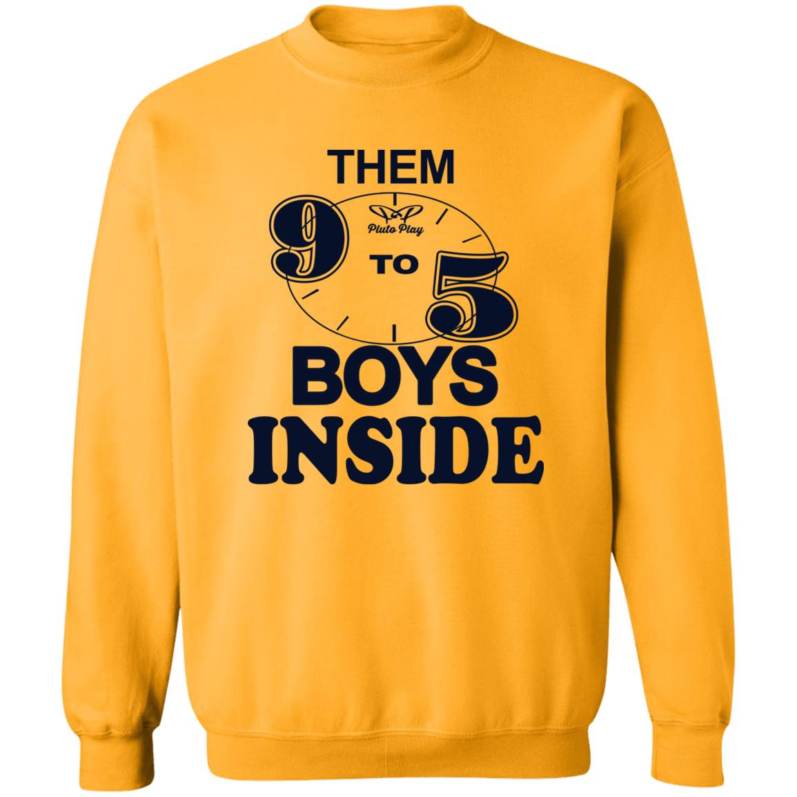 Them 9 To 5 Boys Inside Shirt Them Ppp Boys Outside Shirt Hoodie Sweatshirt - Teechipus