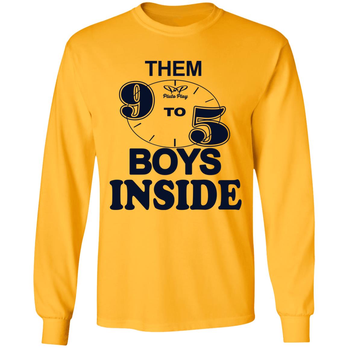 Them 9 To 5 Boys Inside Shirt Them Ppp Boys Outside Shirt Hoodie Sweatshirt - Teechipus
