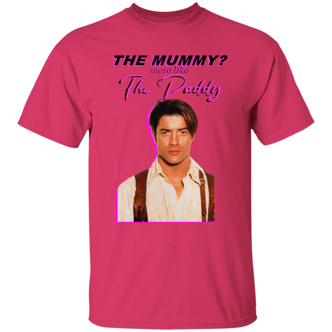 Eddy Burback Brendan Fraser The Mummy More Like The Daddy Shirt Hoodie Sweatshirt - Teechipus