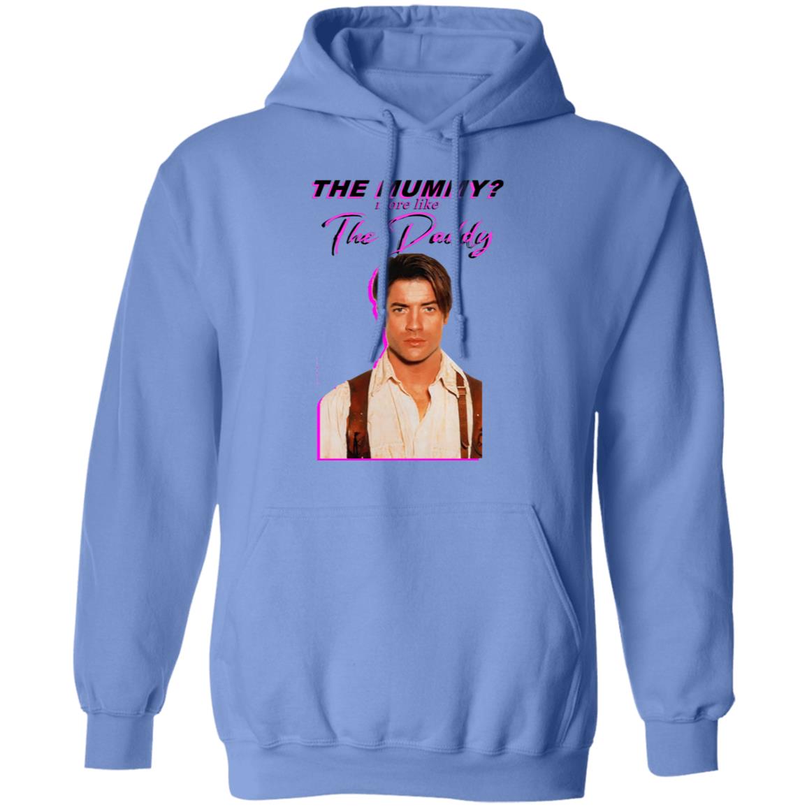 Eddy Burback Brendan Fraser The Mummy More Like The Daddy Shirt Hoodie Sweatshirt - Teechipus