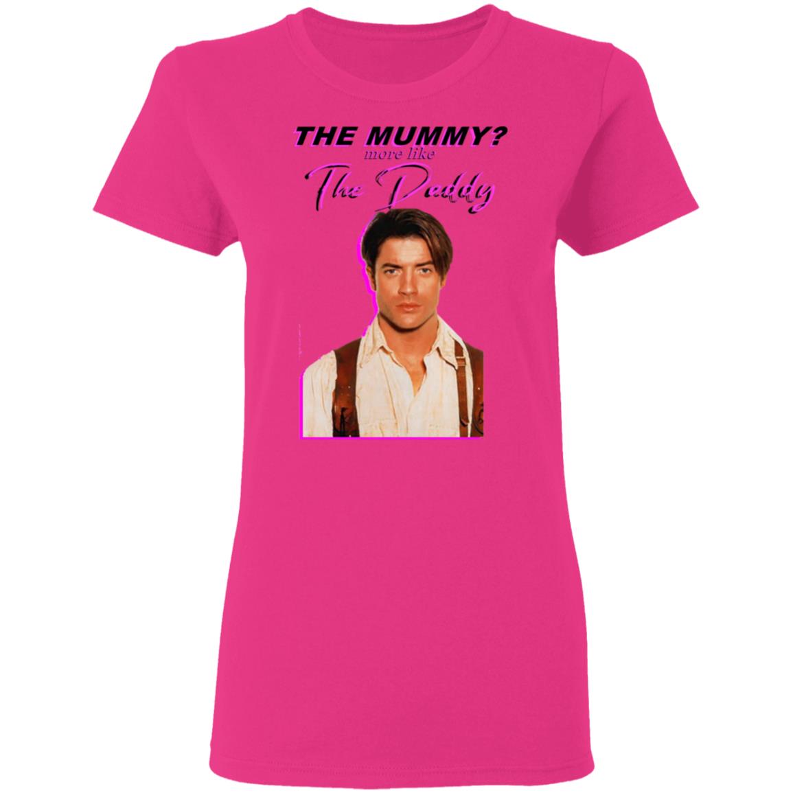 Eddy Burback Brendan Fraser The Mummy More Like The Daddy Shirt Hoodie Sweatshirt - Teechipus
