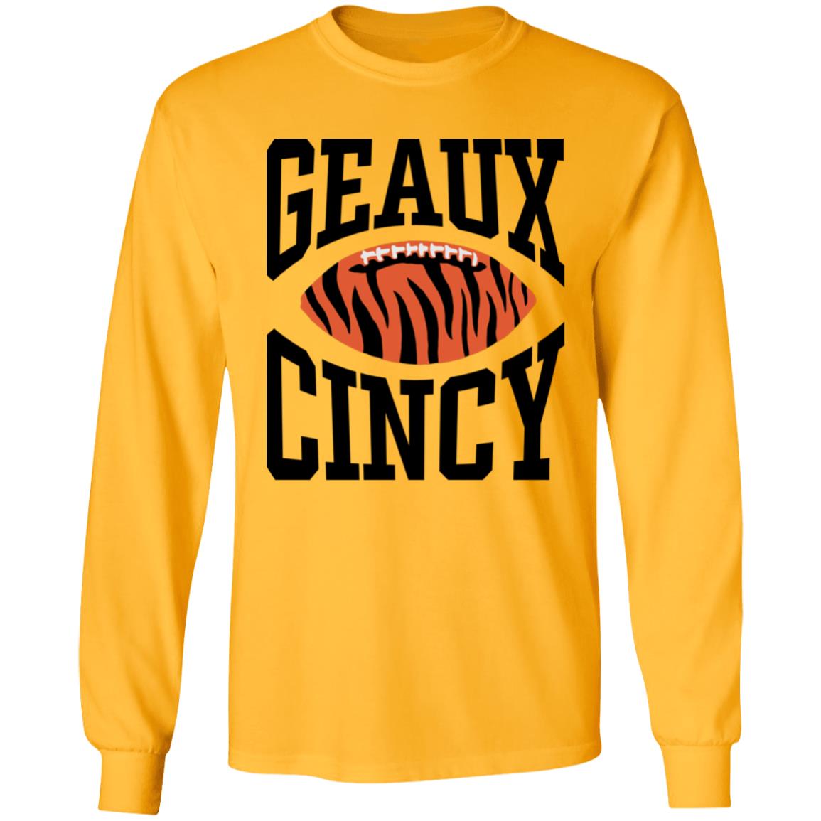 Homage Shop Geaux Cincy Shirt Lsu Football Geaux Cincy Shirt Hoodie Sweatshirt - Teechipus