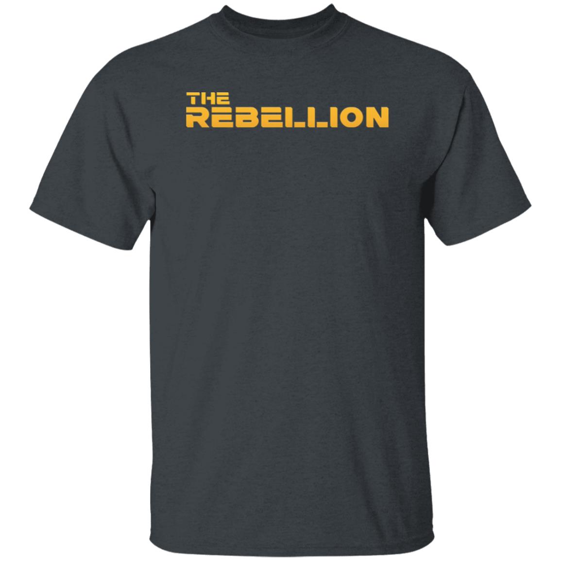 The Rebellion Shirt We Are The Rebellion Shirt Wecome To The Rebellion Shirt Hoodie Sweatshirt - Teechipus