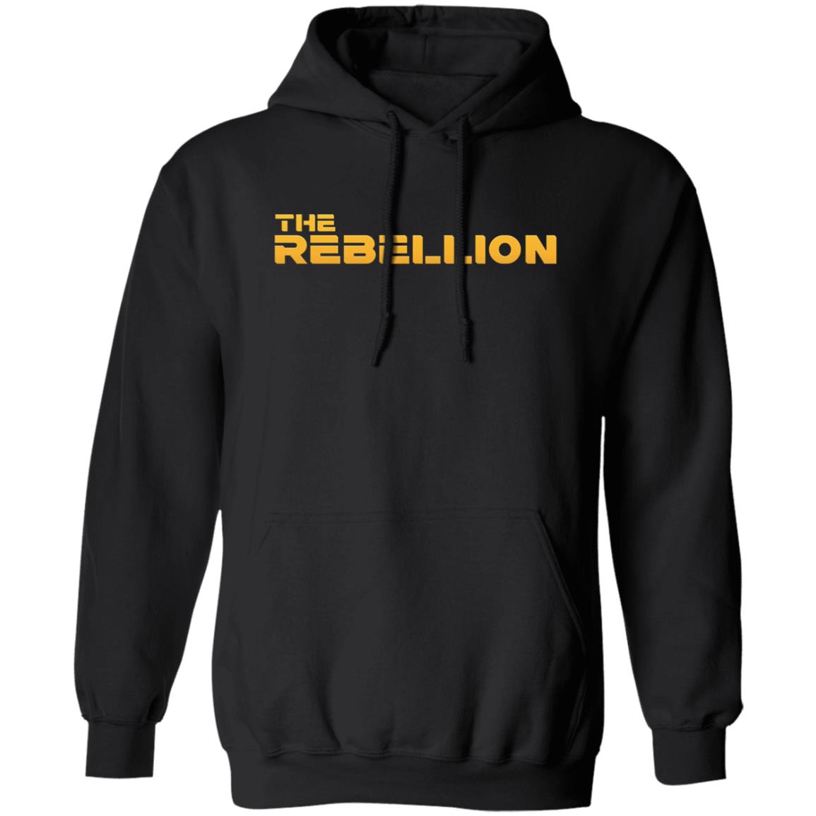 The Rebellion Shirt We Are The Rebellion Shirt Wecome To The Rebellion Shirt Hoodie Sweatshirt - Teechipus