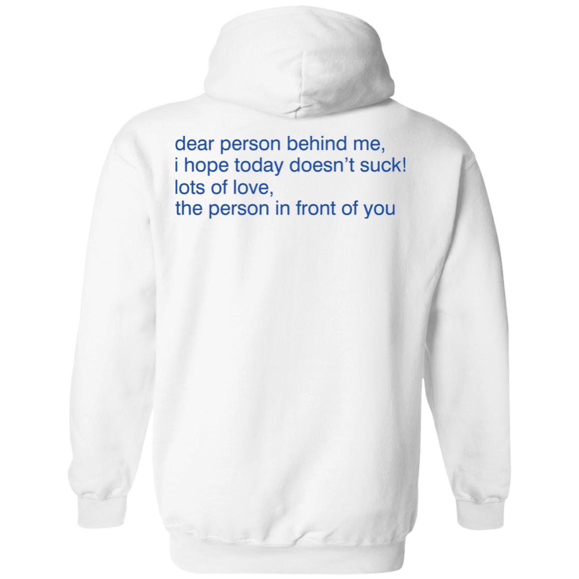 Alexander 23 Merch Dear Person Behind Me Hoodie Shirt Sweatshirt - Teechipus