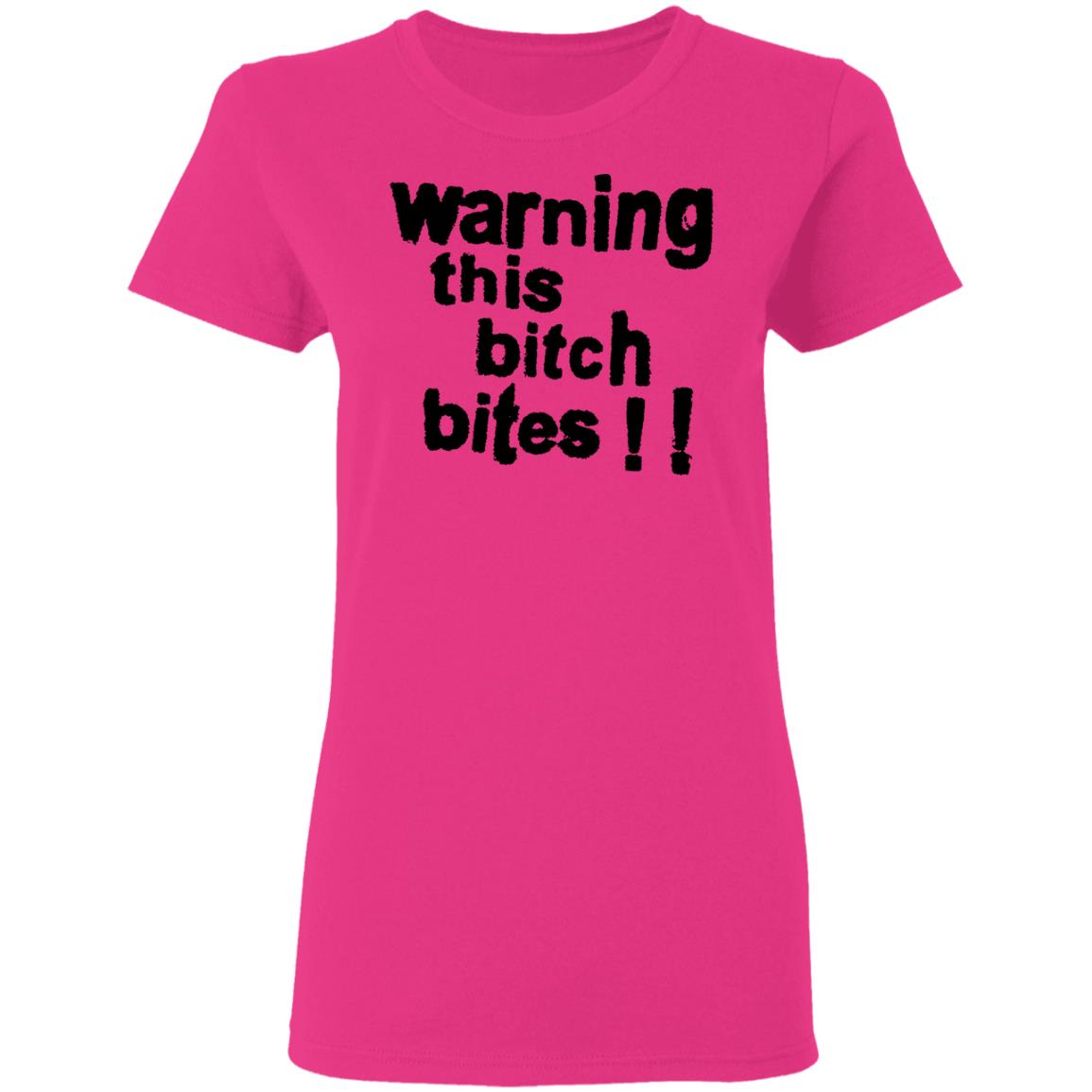 Warning This Bitch Bites Shirt Wear It Happy Shop Warning This Bitch Bites Shirt Hoodie Sweatshirt - Teechipus