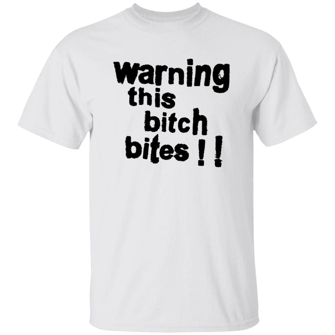 Warning This Bitch Bites Shirt Wear It Happy Shop Warning This Bitch Bites Shirt Hoodie Sweatshirt - Teechipus