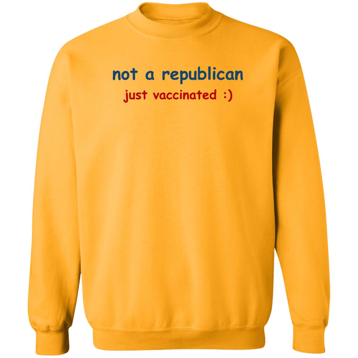 Not A Republican Just Vaccinated Shirt Matt Just Vaccinated Shirt Hoodie Sweatshirt - Teechipus