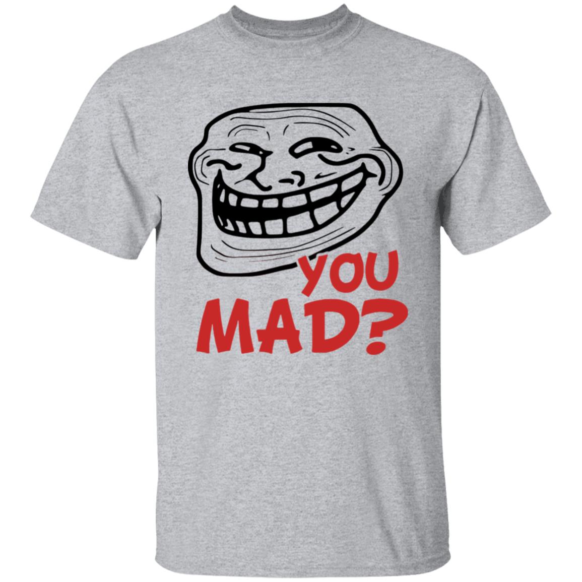 Troll Face You Mad Shirt You Mad Shirt Adam Sandler Troll Face You Mad Shirt Hoodie Sweatshirt - Teechipus