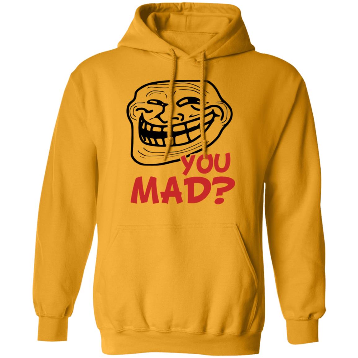 Troll Face You Mad Shirt You Mad Shirt Adam Sandler Troll Face You Mad Shirt Hoodie Sweatshirt - Teechipus