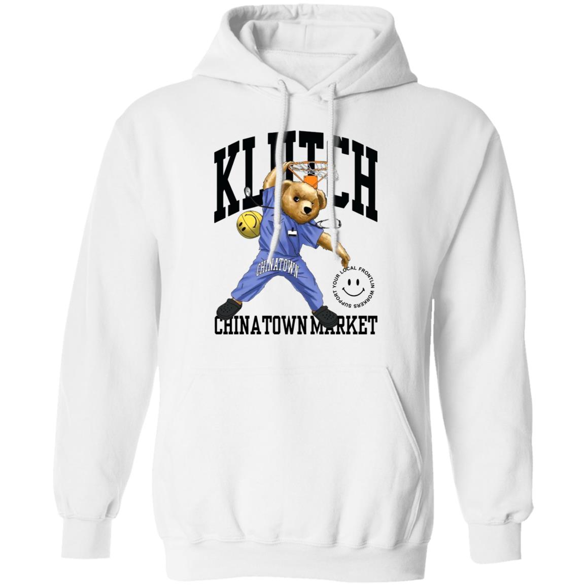 Chinatown Market Merch Klutch Chinatown Market Shirt Hoodie Sweatshirt - Teechipus