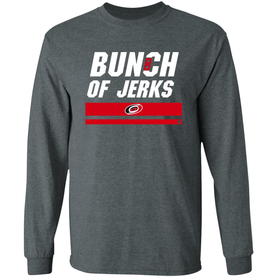 Bunch Of Jerks Shirt Carolina Pro Merch Hurricanes Bunch Of Jerks Shirt Hoodie Sweatshirt - Teechipus