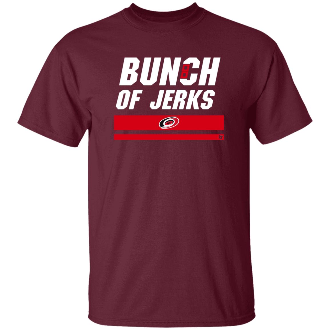 Bunch Of Jerks Shirt Carolina Pro Merch Hurricanes Bunch Of Jerks Shirt Hoodie Sweatshirt - Teechipus
