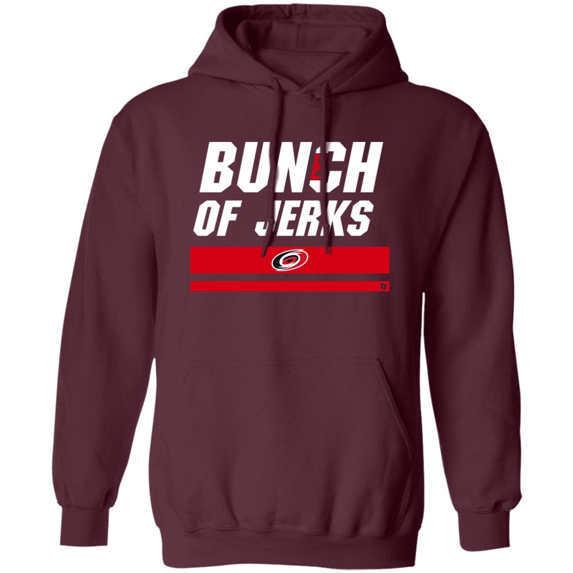 Bunch Of Jerks Shirt Carolina Pro Merch Hurricanes Bunch Of Jerks Shirt Hoodie Sweatshirt - Teechipus