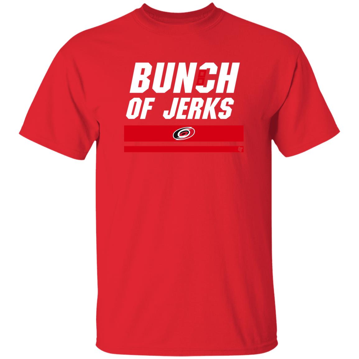 Bunch Of Jerks Shirt Carolina Pro Merch Hurricanes Bunch Of Jerks Shirt Hoodie Sweatshirt - Teechipus