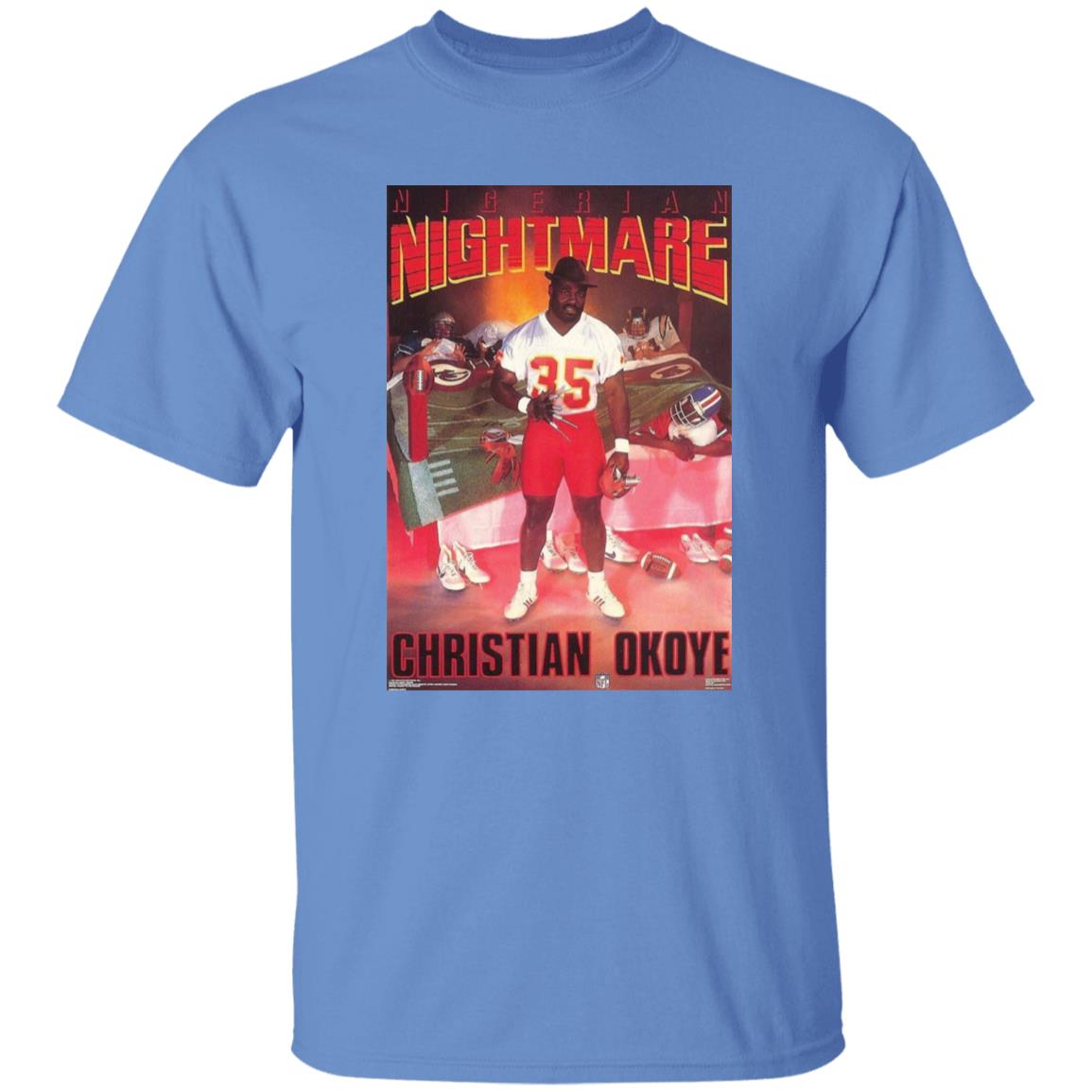 Nigerian Nightmare Christian Okoye Shirt Kansas City Football Christian Okoye Nigerian Nightmare Shirt Hoodie Sweatshirt - Teechipus