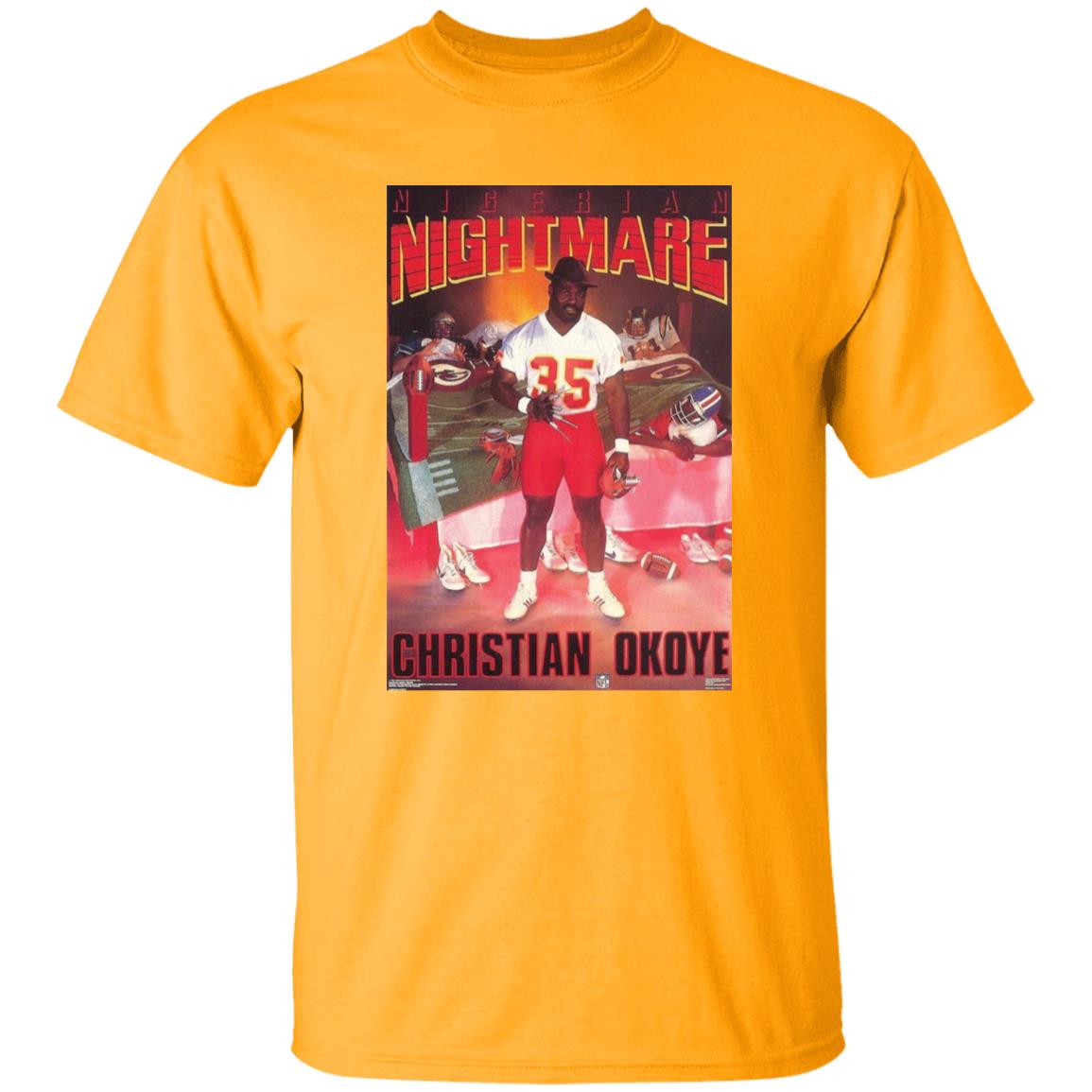 Nigerian Nightmare Christian Okoye Shirt Kansas City Football Christian Okoye Nigerian Nightmare Shirt Hoodie Sweatshirt - Teechipus