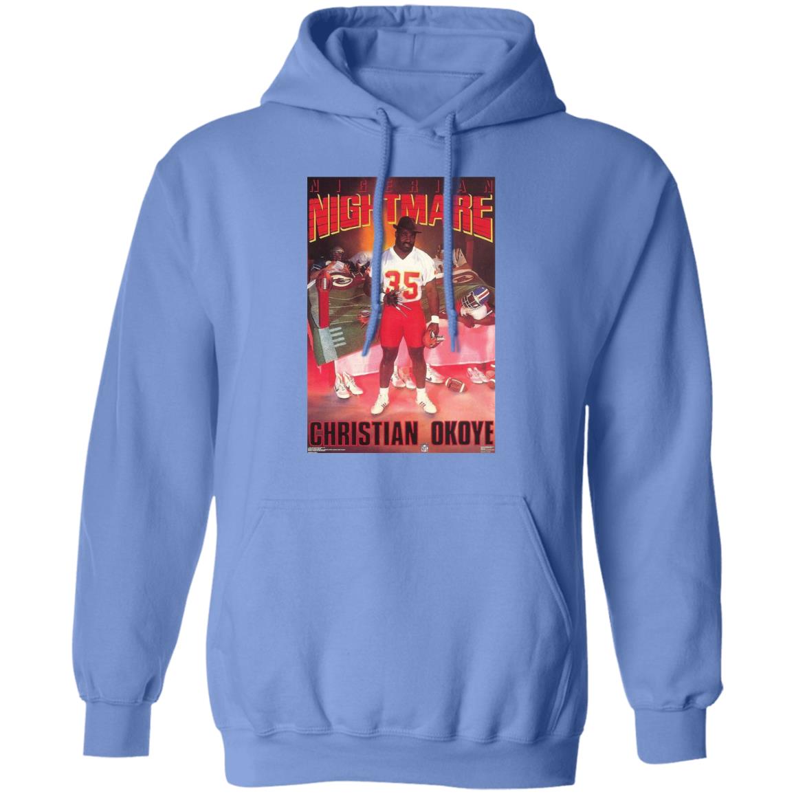 Nigerian Nightmare Christian Okoye Shirt Kansas City Football Christian Okoye Nigerian Nightmare Shirt Hoodie Sweatshirt - Teechipus