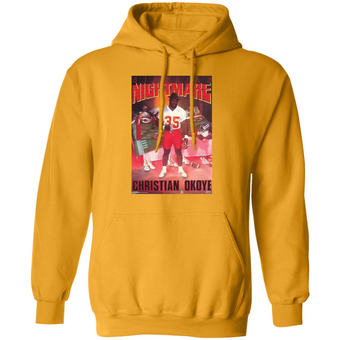 Nigerian Nightmare Christian Okoye Shirt Kansas City Football Christian Okoye Nigerian Nightmare Shirt Hoodie Sweatshirt - Teechipus