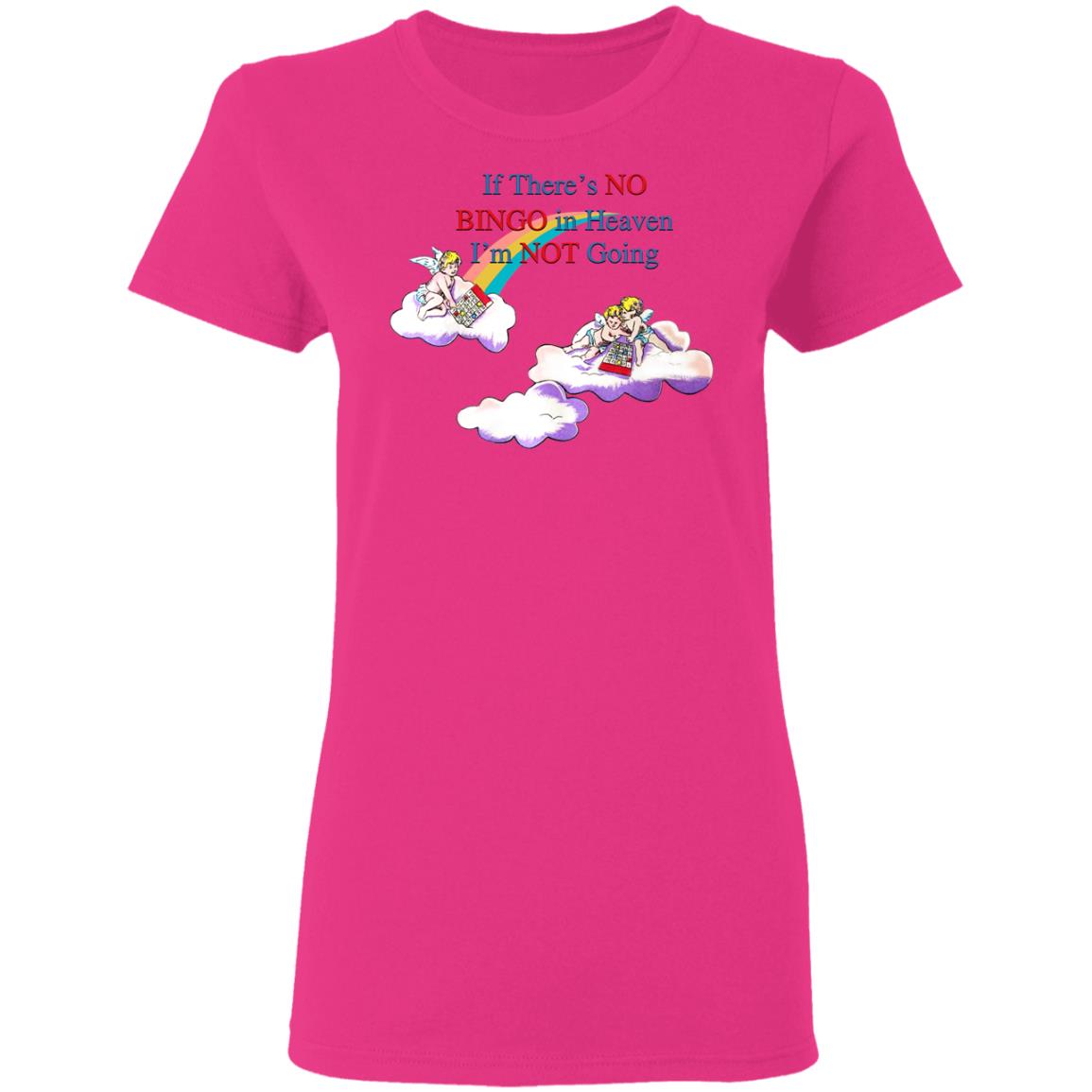 If There's No Bingo In Heaven I'm Not Going Shirt No Bingo Not Shirt Hoodie Sweatshirt - Teechipus