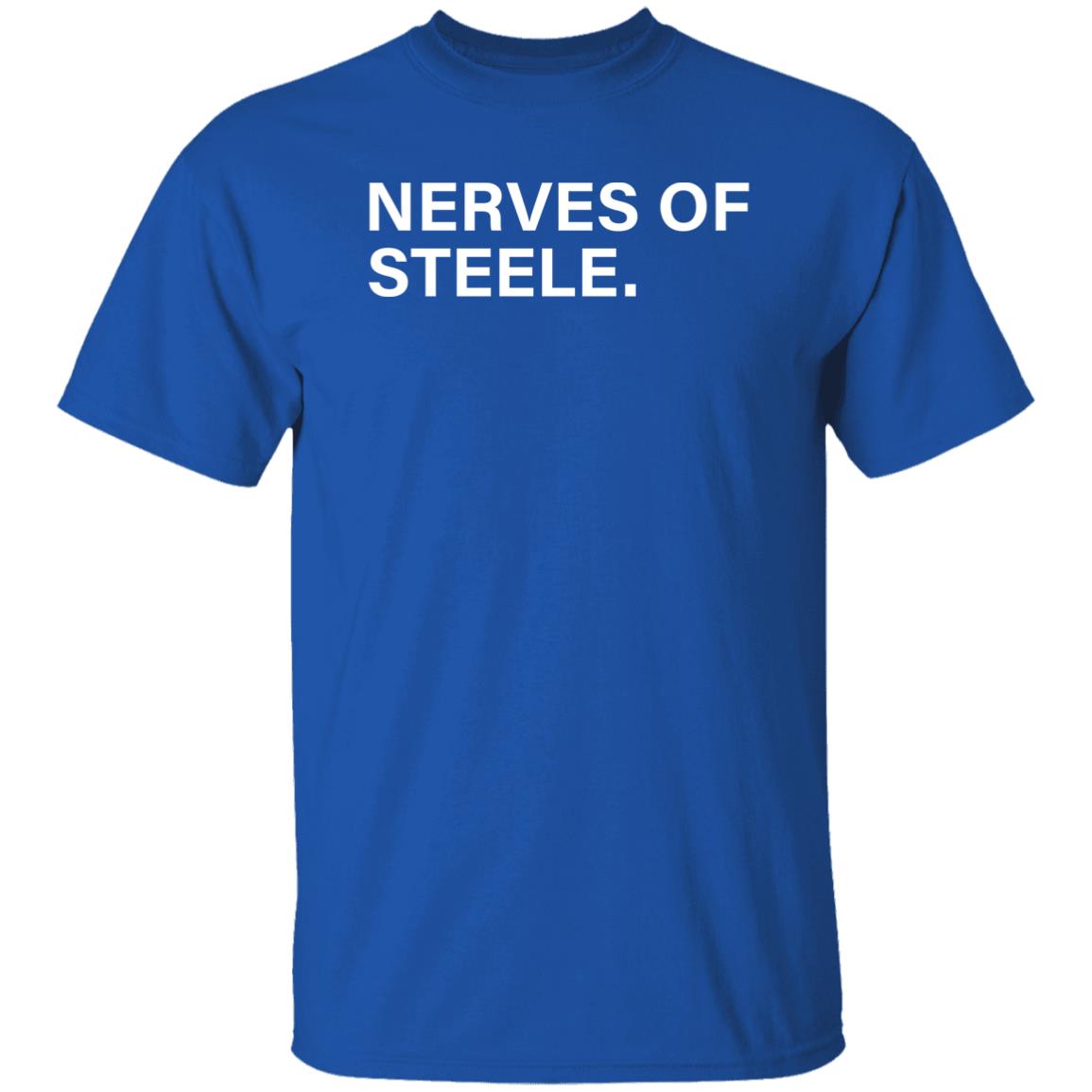 Nerves Of Steele Shirt Obvious Shirts Justin Steele Nerves Of Steele Shirt Hoodie Sweatshirt - Teechipus