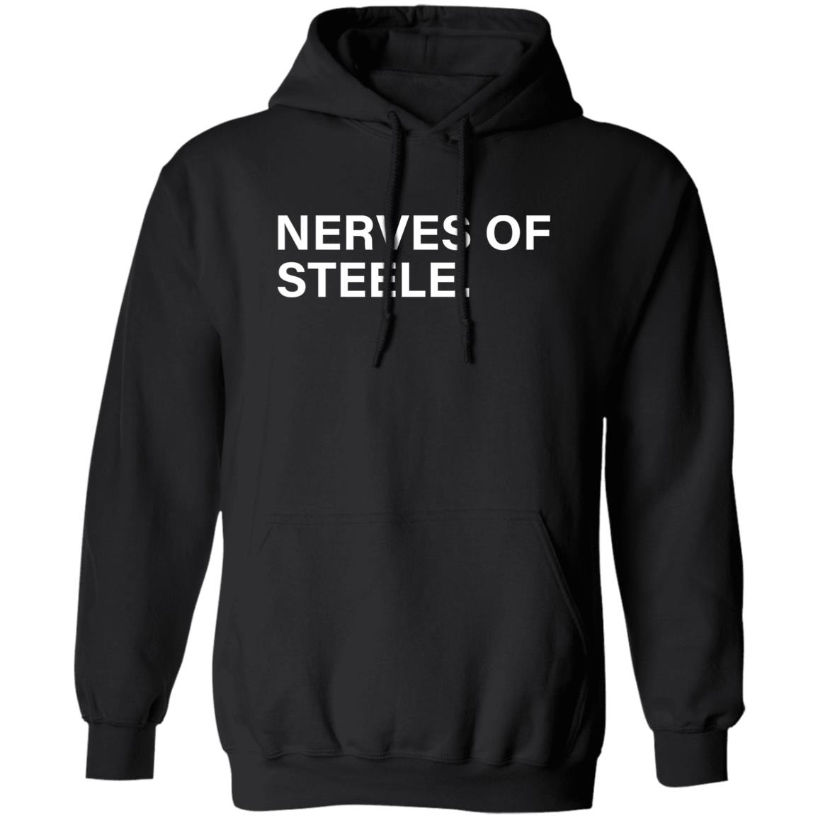 Nerves Of Steele Shirt Obvious Shirts Justin Steele Nerves Of Steele Shirt Hoodie Sweatshirt - Teechipus