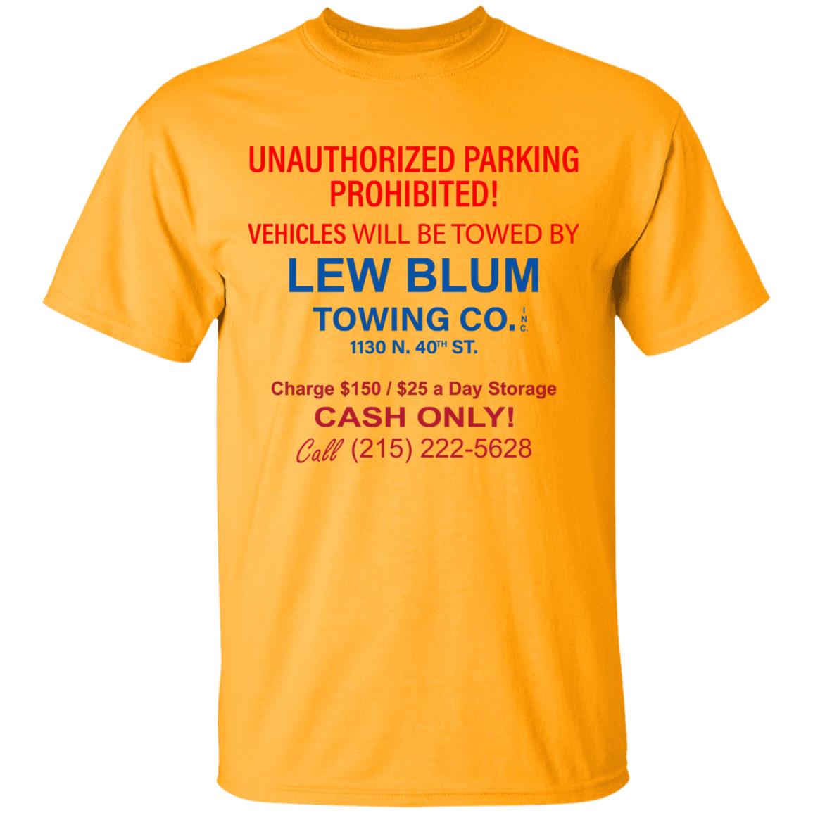 Lew Blum Shirt Unauthorized Parking Prohibited Lew Blum Shirt Hoodie Sweatshirt - Teechipus