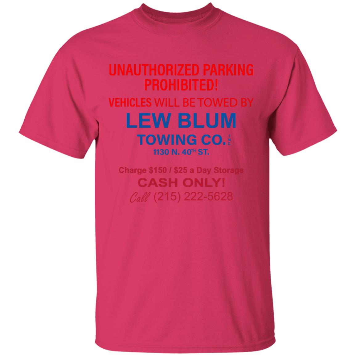 Lew Blum Shirt Unauthorized Parking Prohibited Lew Blum Shirt Hoodie Sweatshirt - Teechipus