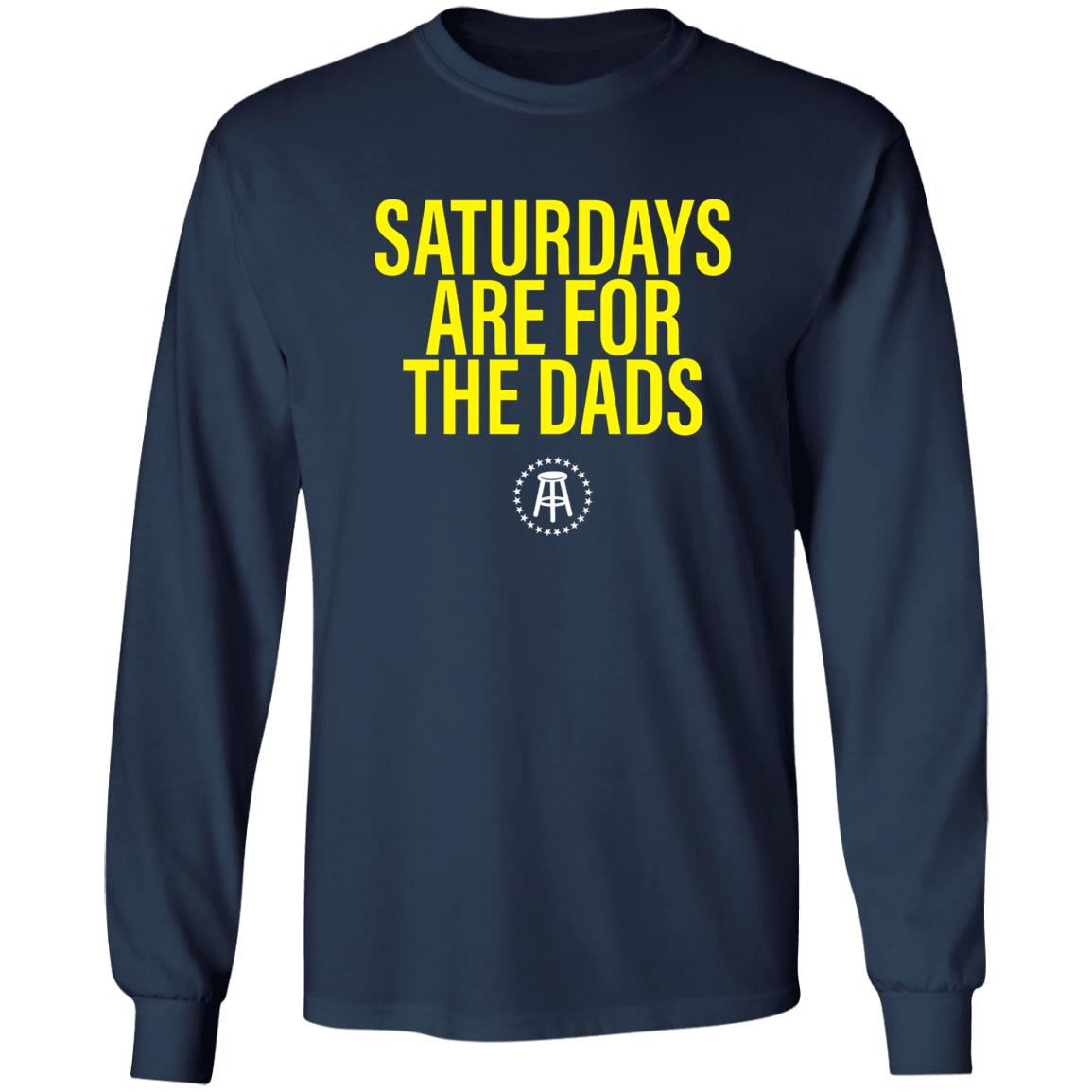 Saturdays Are For The Dads Shirt Chris Castellani Barstool Saturdays Are For The Dads Shirt Hoodie Sweatshirt - Teechipus