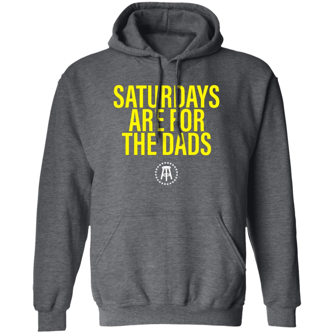 Saturdays Are For The Dads Shirt Chris Castellani Barstool Saturdays Are For The Dads Shirt Hoodie Sweatshirt - Teechipus