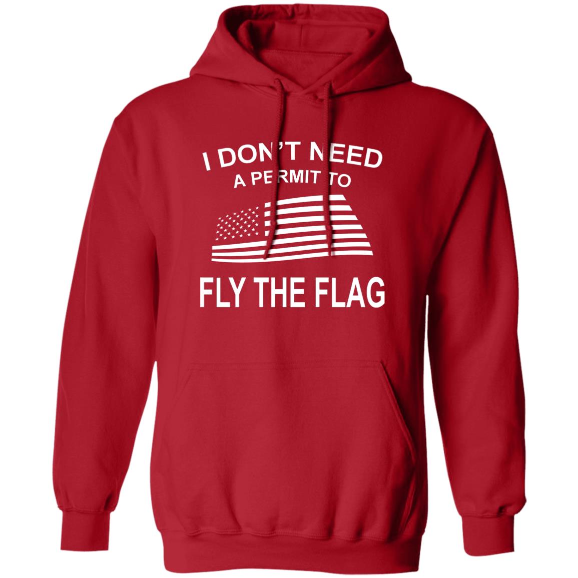 I Don't Need A Permit To Fly The Flag Shirt Camping World Fly The Flag Shirt Hoodie Sweatshirt - Teechipus
