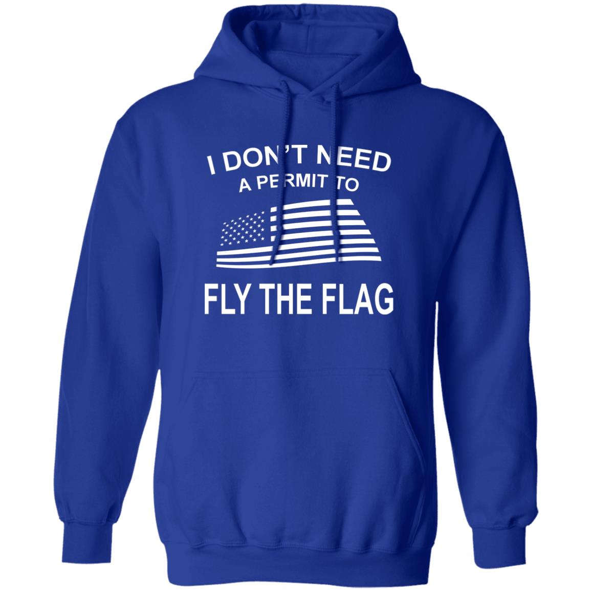 I Don't Need A Permit To Fly The Flag Shirt Camping World Fly The Flag Shirt Hoodie Sweatshirt - Teechipus