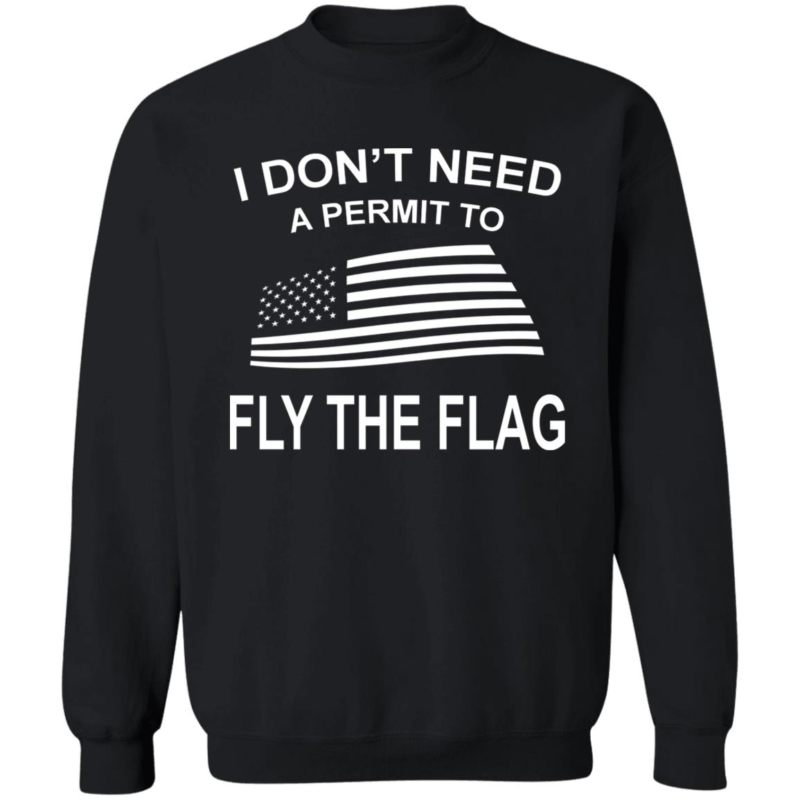 I Don't Need A Permit To Fly The Flag Shirt Camping World Fly The Flag Shirt Hoodie Sweatshirt - Teechipus