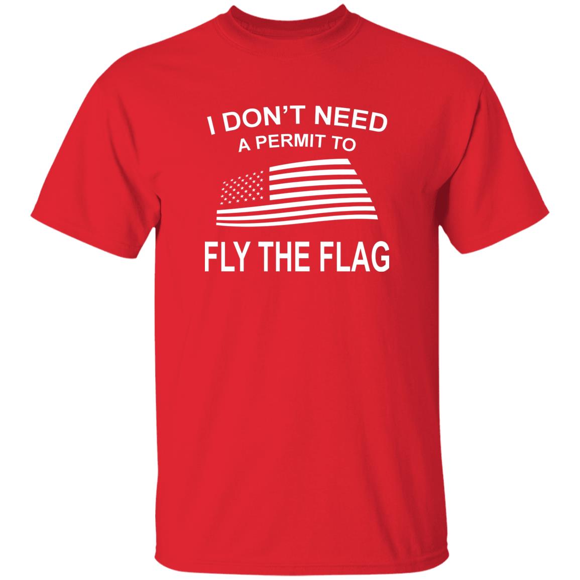 I Don't Need A Permit To Fly The Flag Shirt Camping World Fly The Flag Shirt Hoodie Sweatshirt - Teechipus