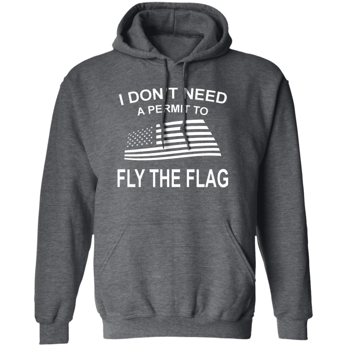 I Don't Need A Permit To Fly The Flag Shirt Camping World Fly The Flag Shirt Hoodie Sweatshirt - Teechipus