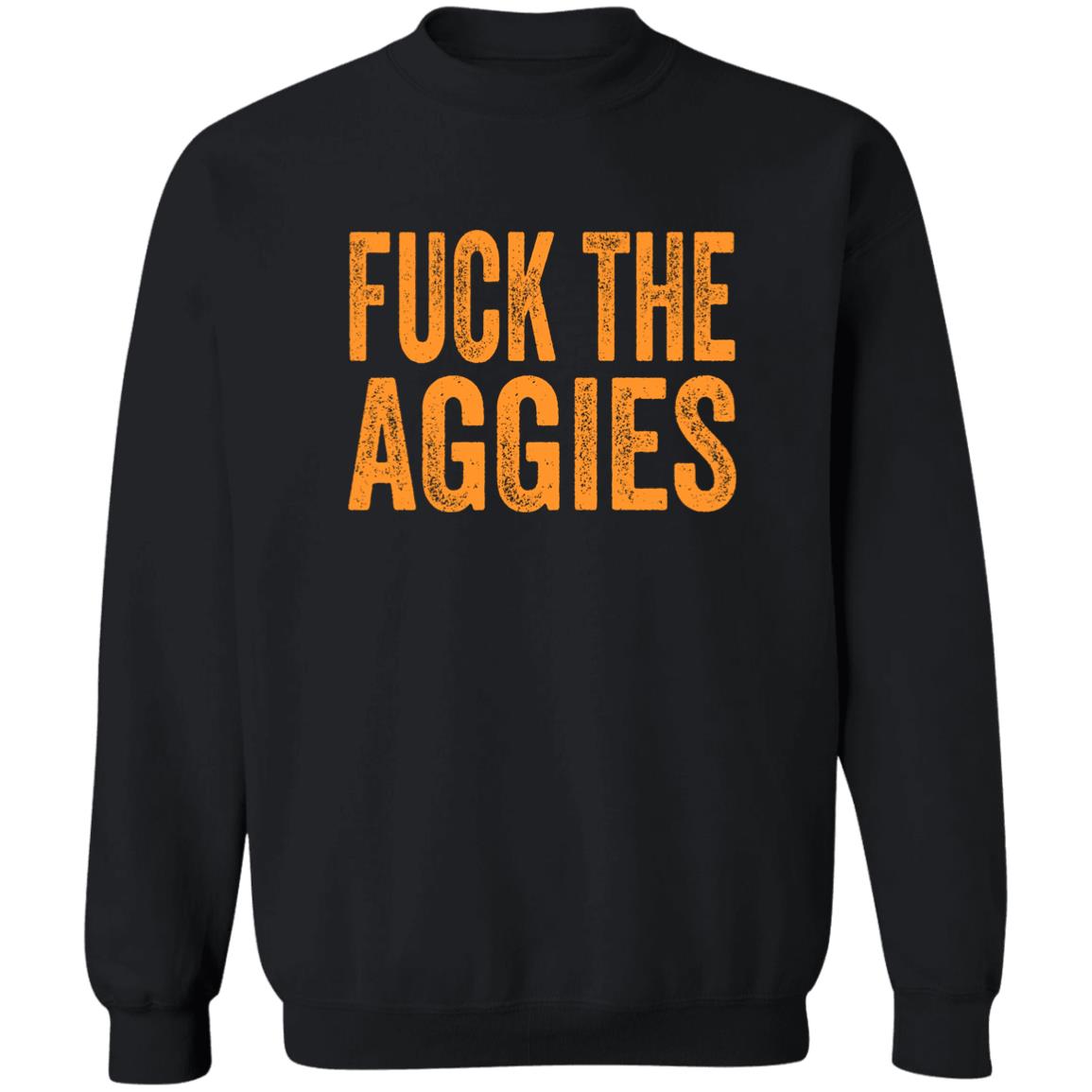 Fuck The Aggies Texas Longhorns Fan T-Shirt Beef Shirt Fuck The Aggies Shirt Hoodie Sweatshirt - Teechipus