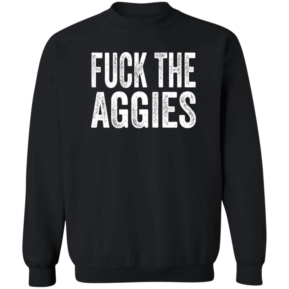 Fuck The Aggies Texas Longhorns Fan T-Shirt Beef Shirt Fuck The Aggies Shirt Hoodie Sweatshirt - Teechipus