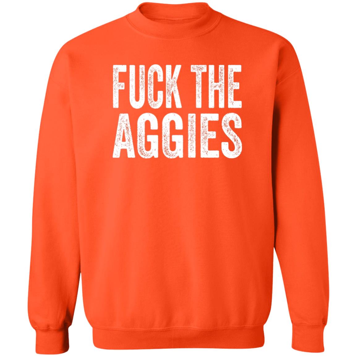 Fuck The Aggies Texas Longhorns Fan T-Shirt Beef Shirt Fuck The Aggies Shirt Hoodie Sweatshirt - Teechipus