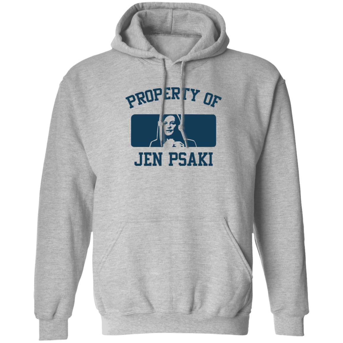 Property Of Jen Psaki Shirt Paul Leigh Jen Psaki Shirt Hoodie Sweatshirt - Teechipus
