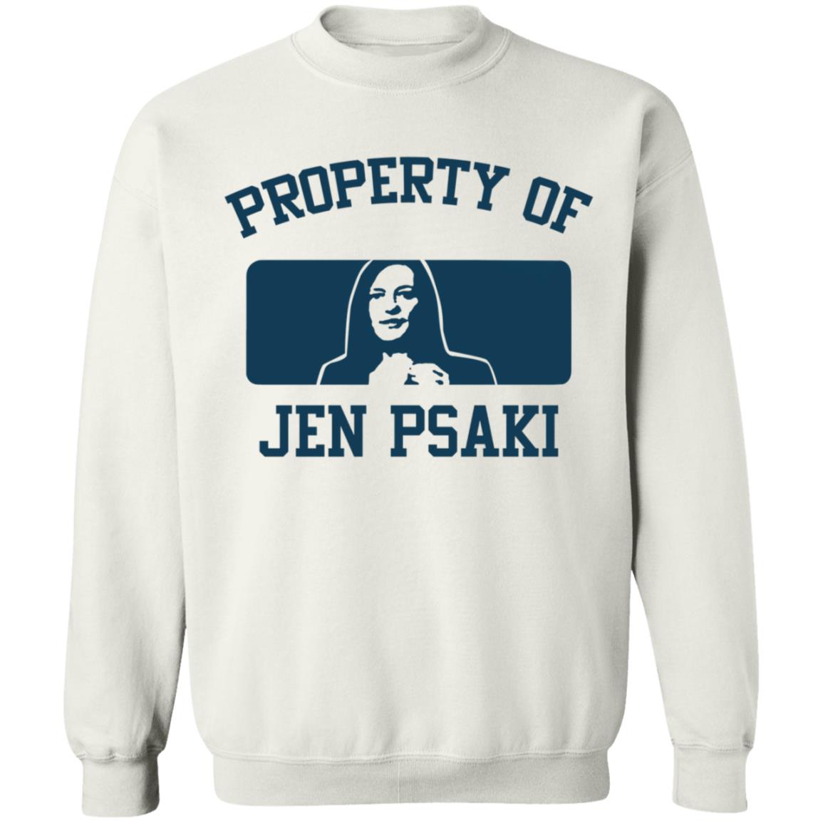 Property Of Jen Psaki Shirt Paul Leigh Jen Psaki Shirt Hoodie Sweatshirt - Teechipus